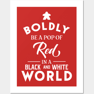 Red Meeple Boldly Be A Pop of Color Board Games Meeples and Tabletop RPG Addict Posters and Art